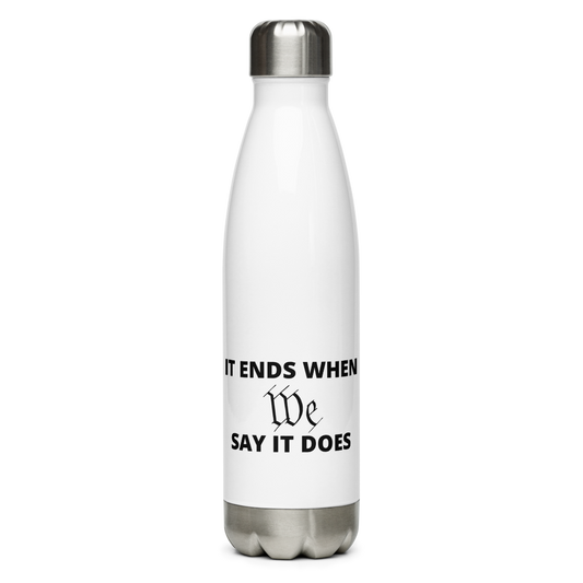 We Say So Stainless Steel Bottle