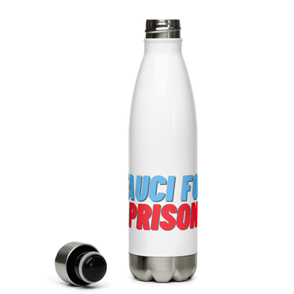 Fauci For Prison Stainless Steel Bottle