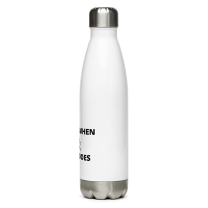 We Say So Stainless Steel Bottle