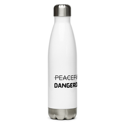 Peaceful Slavery Dangerous Freedom Stainless Steel Bottle