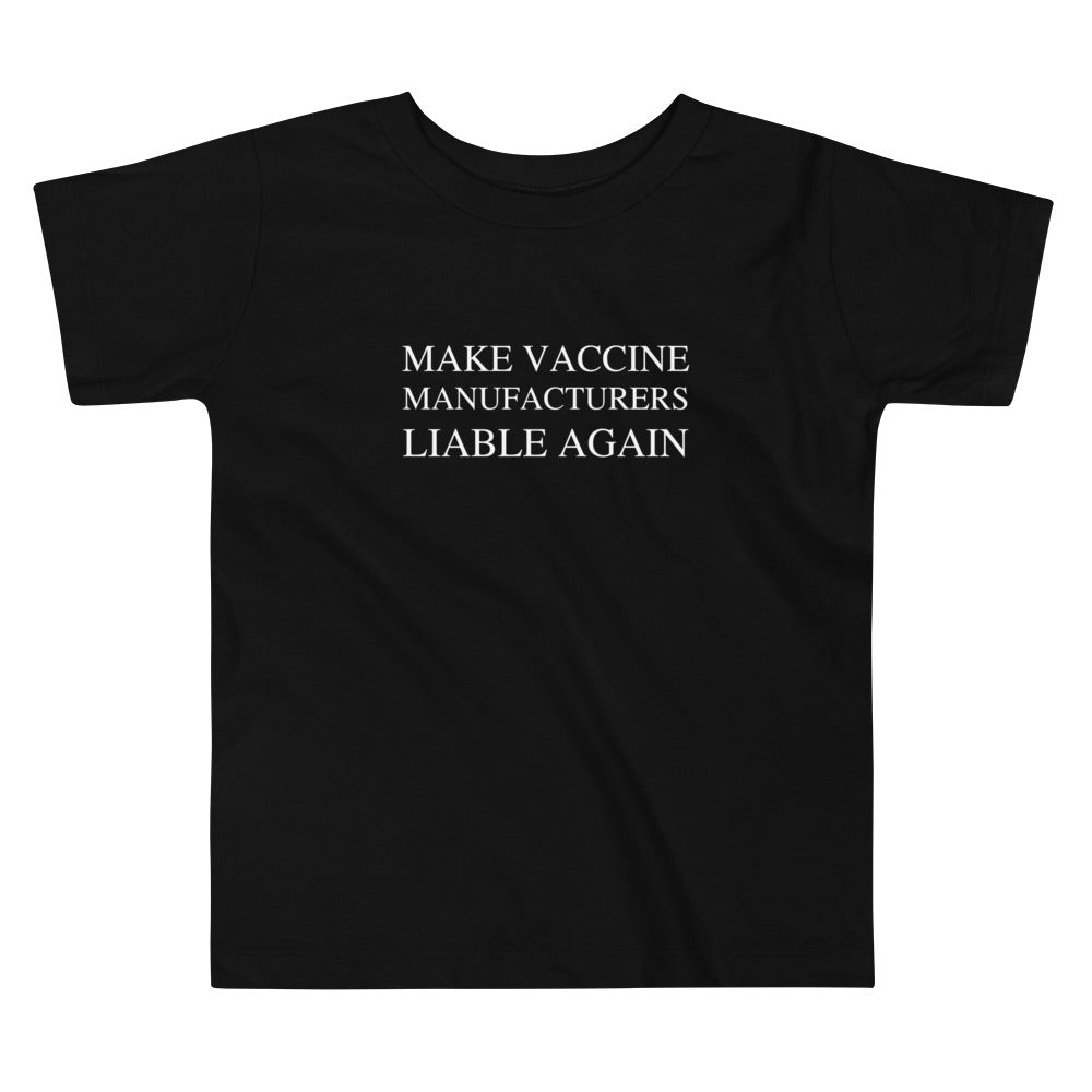 Make Liable Again Toddler Tee