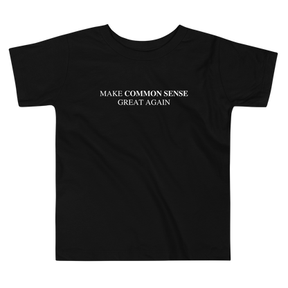 Make Common Sense Great Again Toddler Tee