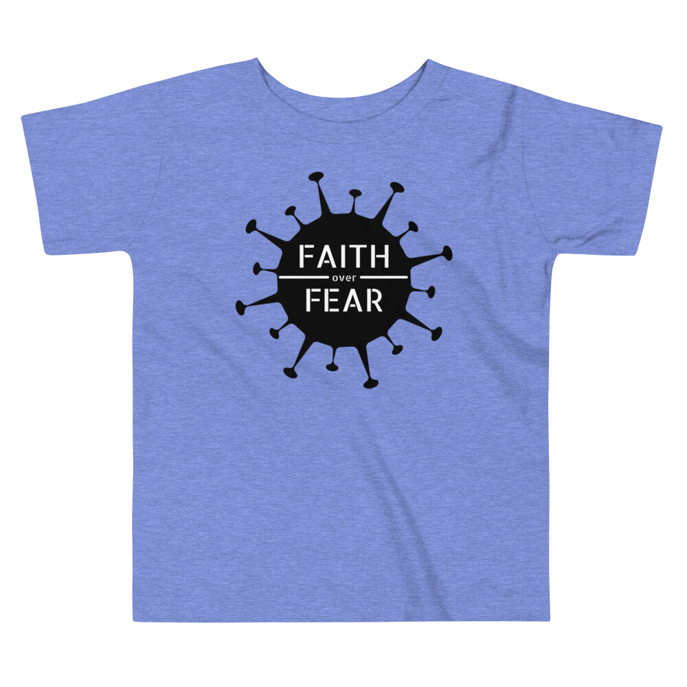 Faith / Fear Virus Toddler Tee