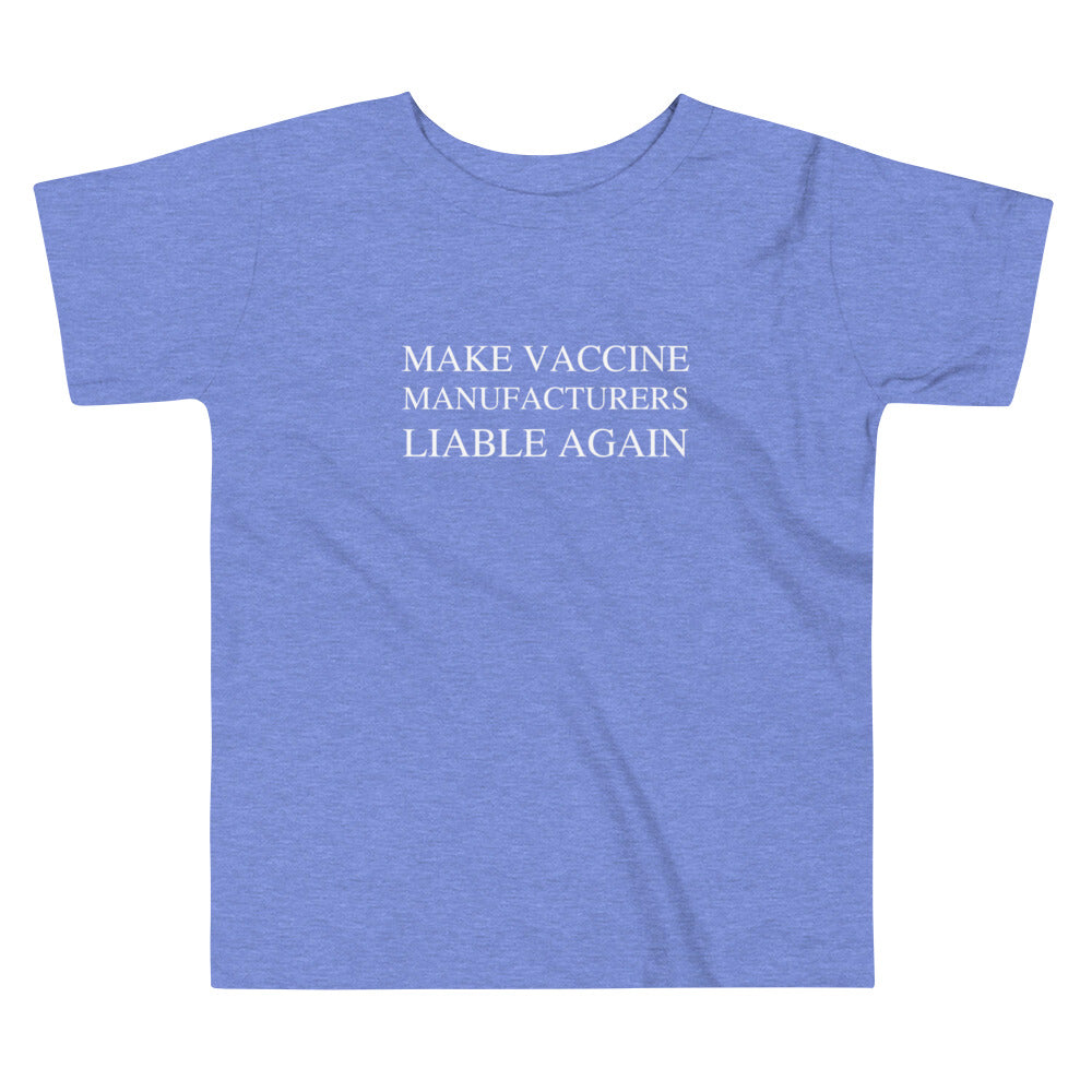 Make Liable Again Toddler Tee