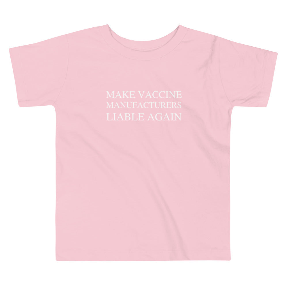 Make Liable Again Toddler Tee