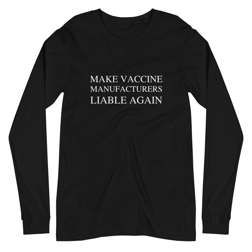 Make Liable Again Long Sleeve Tee