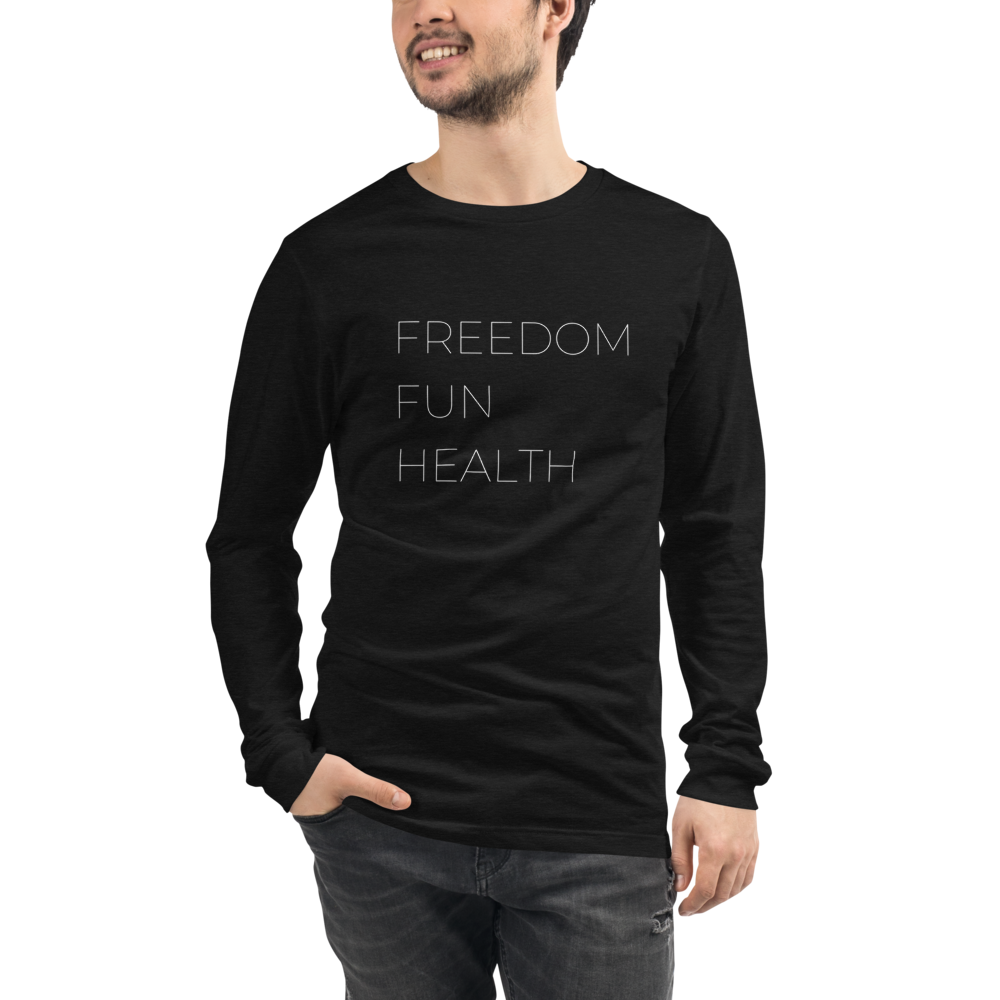 Freedom Fun Health Long Sleeve Tee