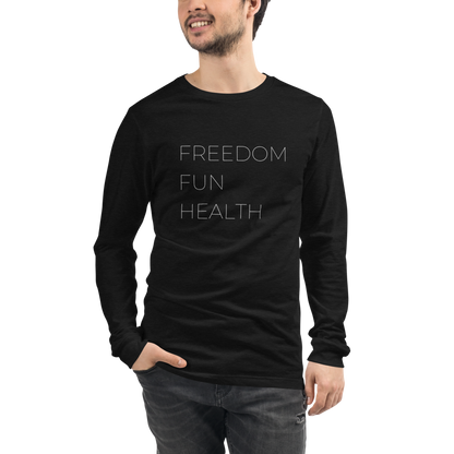 Freedom Fun Health Long Sleeve Tee