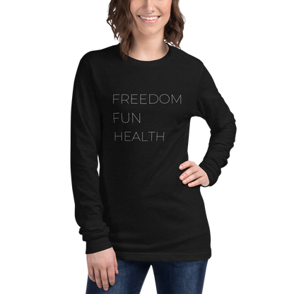 Freedom Fun Health Long Sleeve Tee