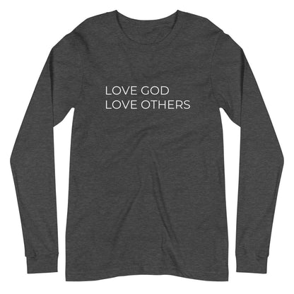 Love God & Others Long Sleeve Tee