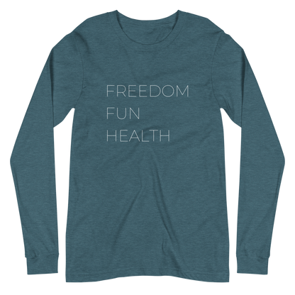 Freedom Fun Health Long Sleeve Tee