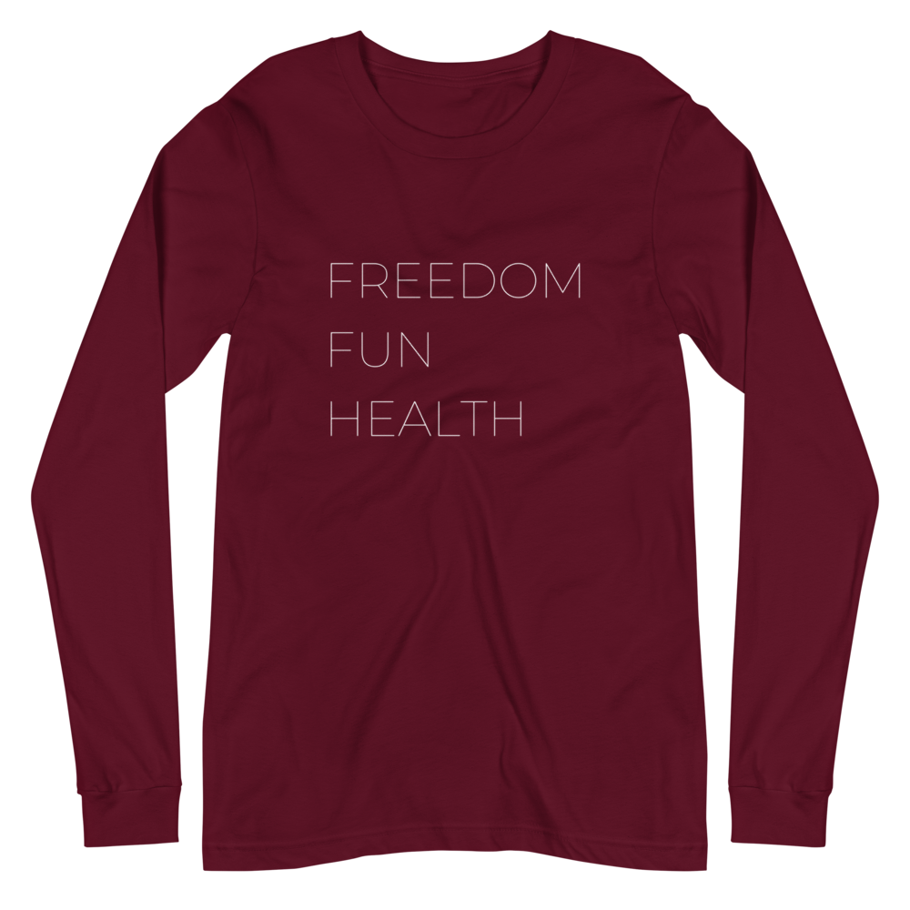 Freedom Fun Health Long Sleeve Tee