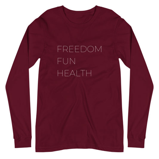 Freedom Fun Health Long Sleeve Tee