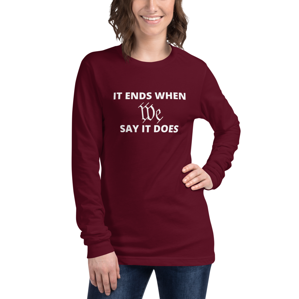 We Say So Long Sleeve Tee