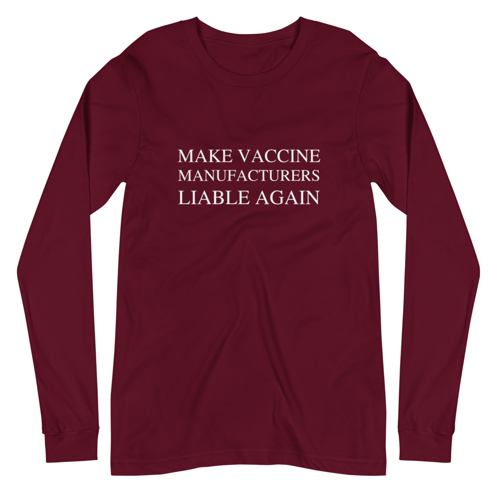 Make Liable Again Long Sleeve Tee