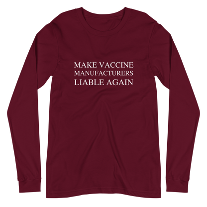 Make Liable Again Long Sleeve Tee