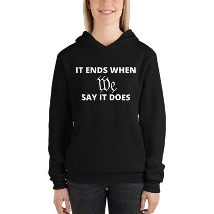 We Say So Hoodie