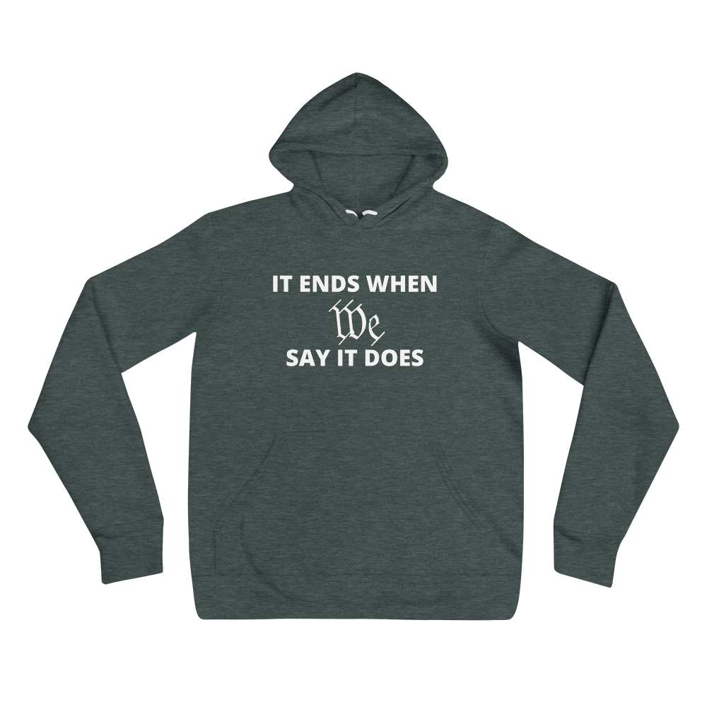 We Say So Hoodie