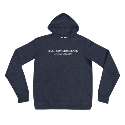 Make Common Sense Great Again Hoodie