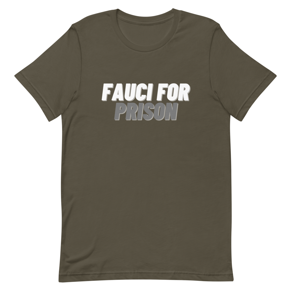 Fauci For Prison Tee