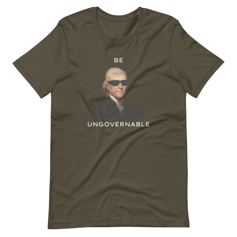 Be Ungovernable Tee