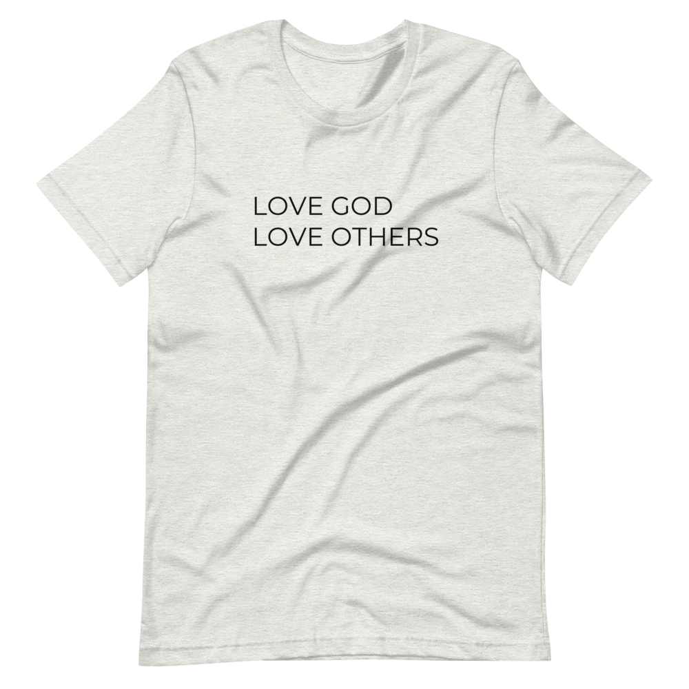 Love God & Others Tee