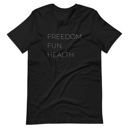 Freedom Fun Health Tee