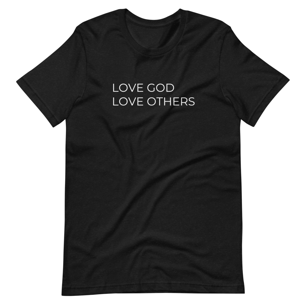 Love God & Others Tee