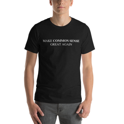 Make Common Sense Great Again Tee