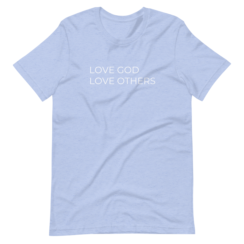 Love God & Others Tee