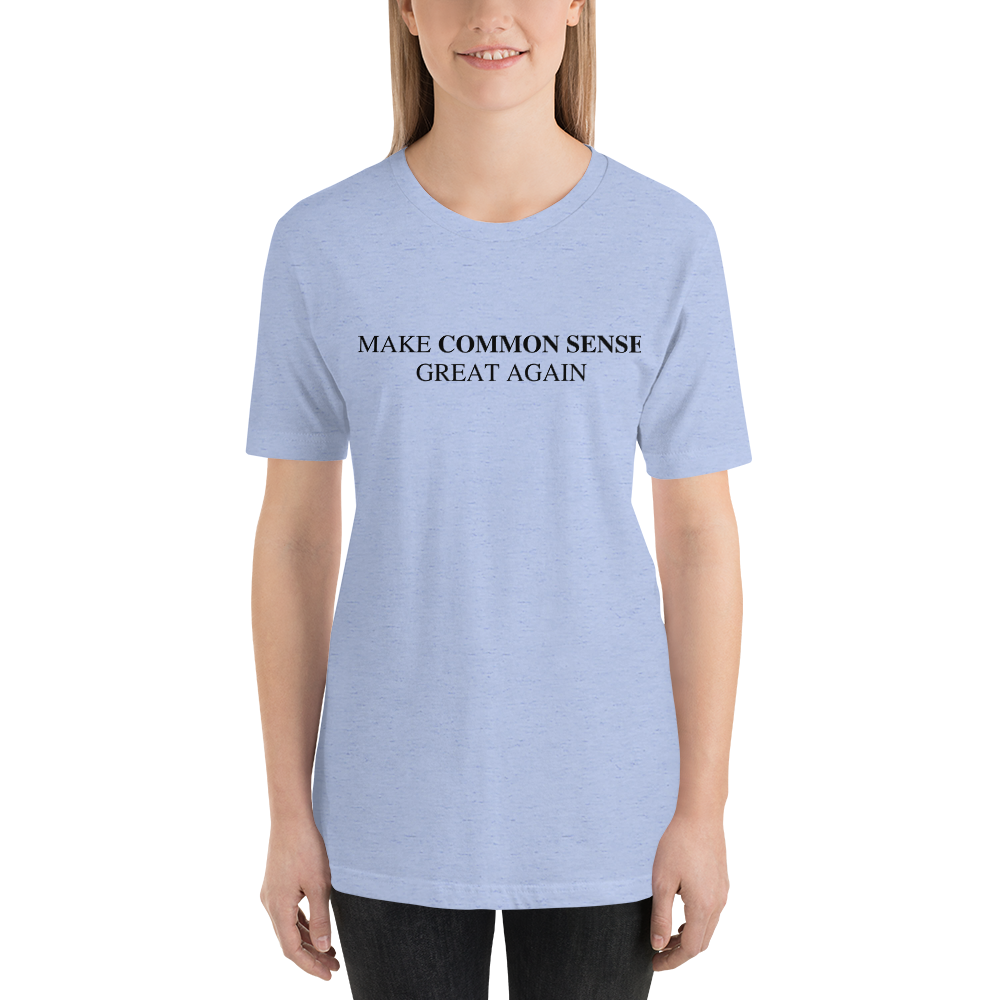 Make Common Sense Great Again Tee