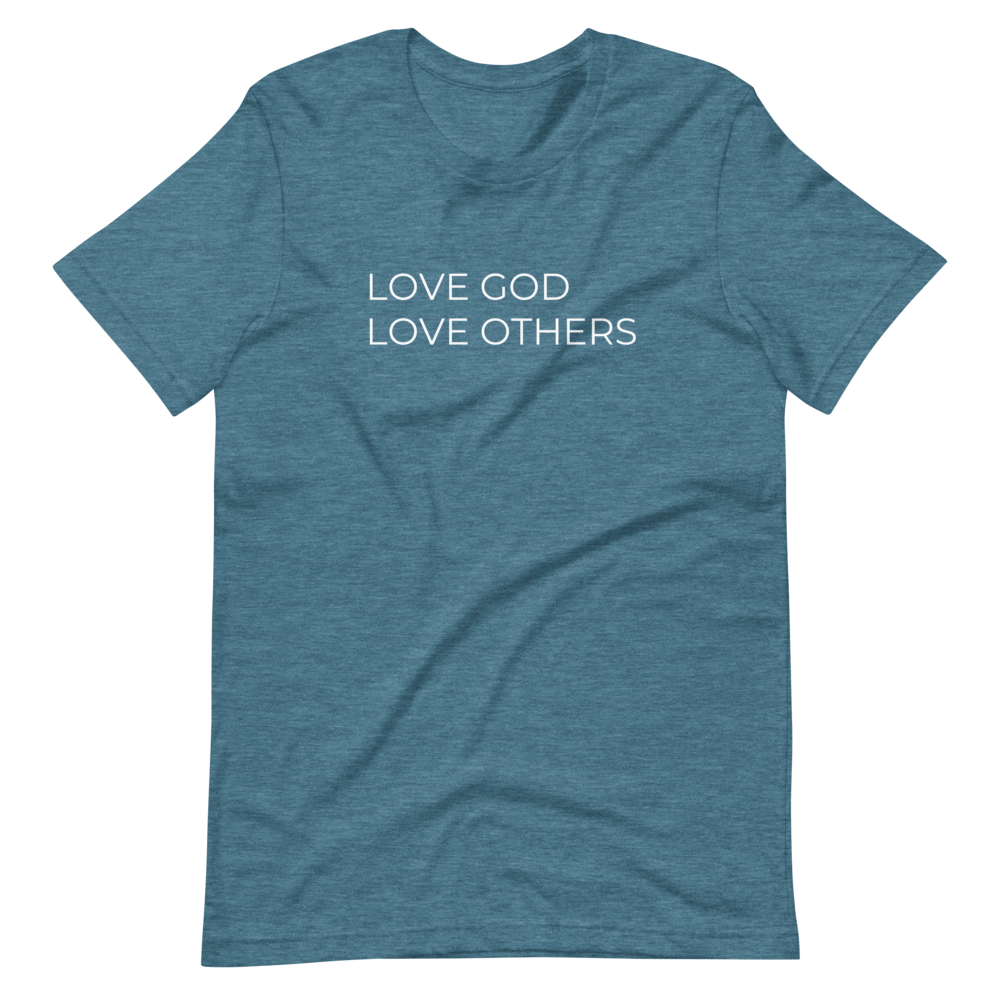 Love God & Others Tee