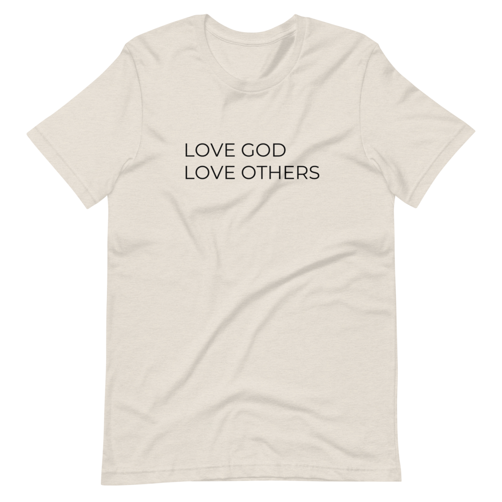 Love God & Others Tee