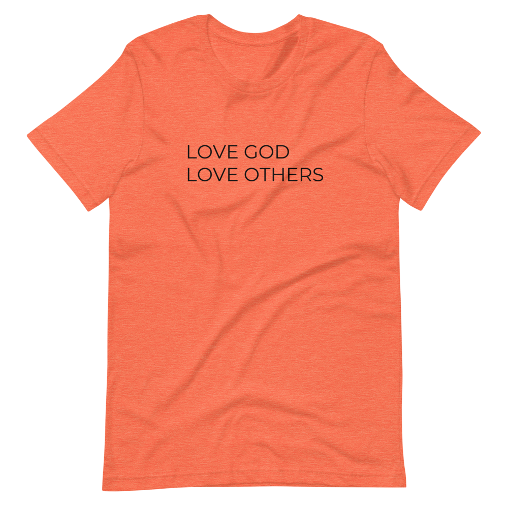 Love God & Others Tee