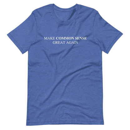 Make Common Sense Great Again Tee