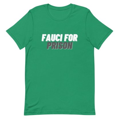 Fauci For Prison Tee