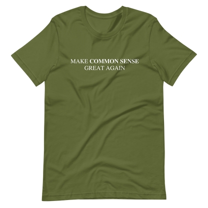 Make Common Sense Great Again Tee