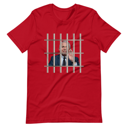 Fauci Behind Bars Tee