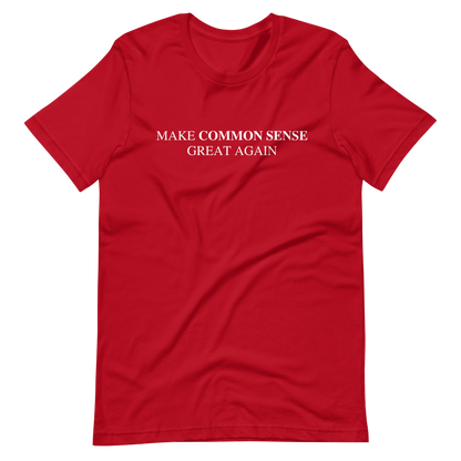 Make Common Sense Great Again Tee