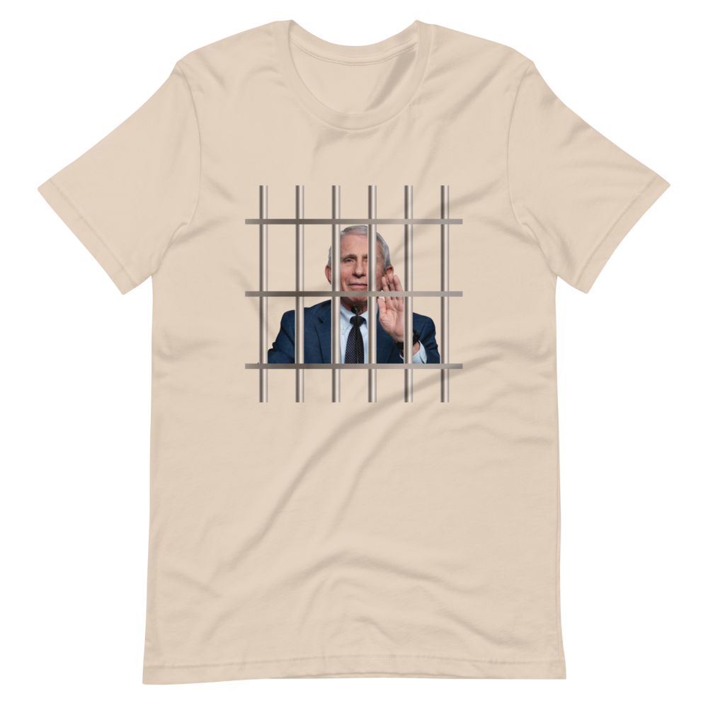 Fauci Behind Bars Tee