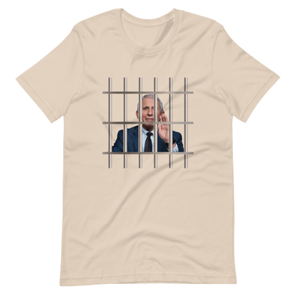 Fauci Behind Bars Tee