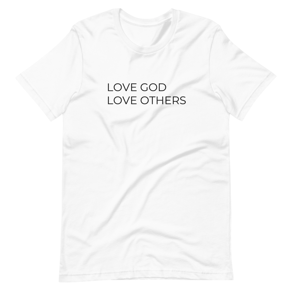 Love God & Others Tee