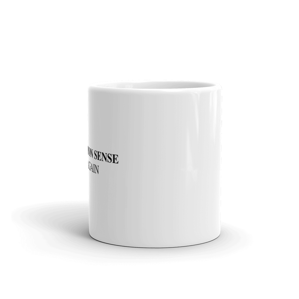 Make Common Sense Great Again Mug