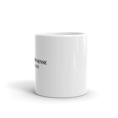 Make Common Sense Great Again Mug