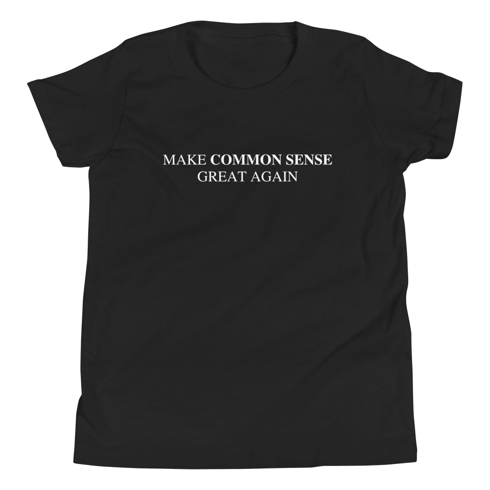 Make Common Sense Great Again Youth Tee