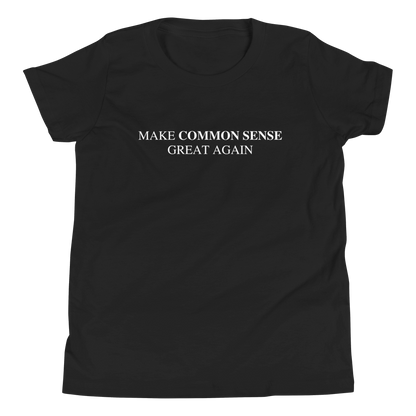 Make Common Sense Great Again Youth Tee