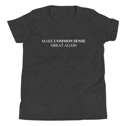 Make Common Sense Great Again Youth Tee